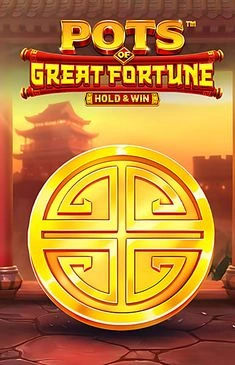 pots of great fortune hold win